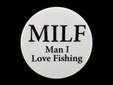 Fishing - MILF Man I Love Fishing Plate Disc